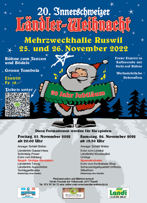 20. Innerschweizer Ländler-Weihnacht, Mehrzweckhalle, 19.30 Uhr, www.laendler-weihnacht.ch