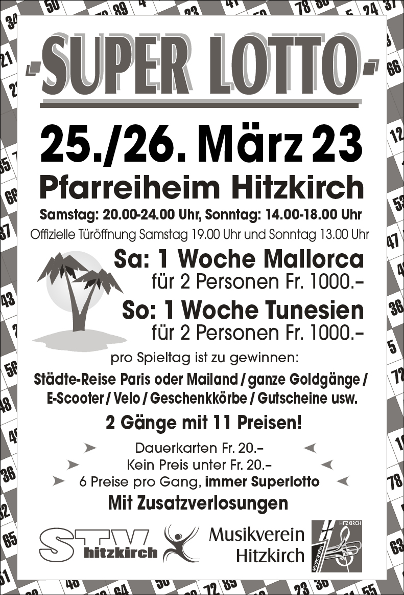 Super Lotto STV Hitzkirch und Musikverein Hitzkirch, Pfarreiheim, 20.00 bis 24.00 Uhr, Türöffnung 19.00 Uhr