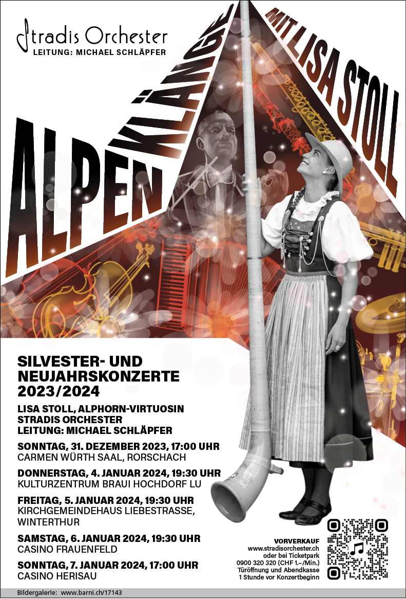 Alpenklänge mit Lisa Stoll, Stradis Orchester, Leitung Michael Schläpfer, Casino, 17.00 Uhr, www.stradisorchester.ch