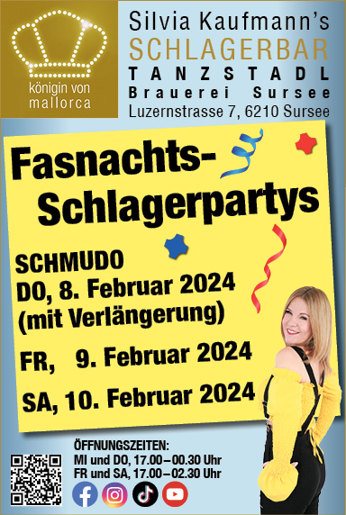 Fasnachts-Schlagerparty in Silvia Kaufmann's Schlagerbar, Brauerei Sursee, Luzernstrasse 7, ab 17.00 Uhr