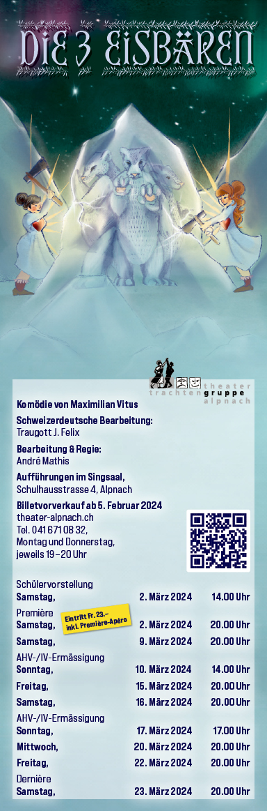 Theater Alpnach spielt "Die 3 Eisbären", Singsaal, Schulhausstrasse 4, 20.00 Uhr, www.theater-alpnach.ch