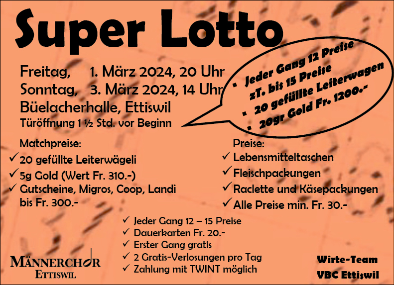 Super Lotto Männerchor Ettiswil, Büelacherhalle, 14.00 Uhr