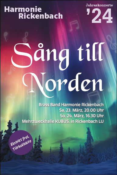 Sang till Norden, Jahreskonzert Harmonie Rickenbach, Mehrzweckhalle Kubus, 20.00 Uhr, www.bbhr.ch