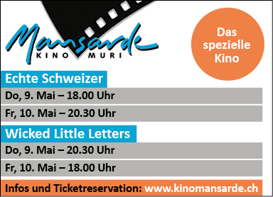 Kino Mansarde, "Wicked Little Letters", 18.00 Uhr, "Echte Schweizer", 20.30 Uhr, www.kinomansarde.ch