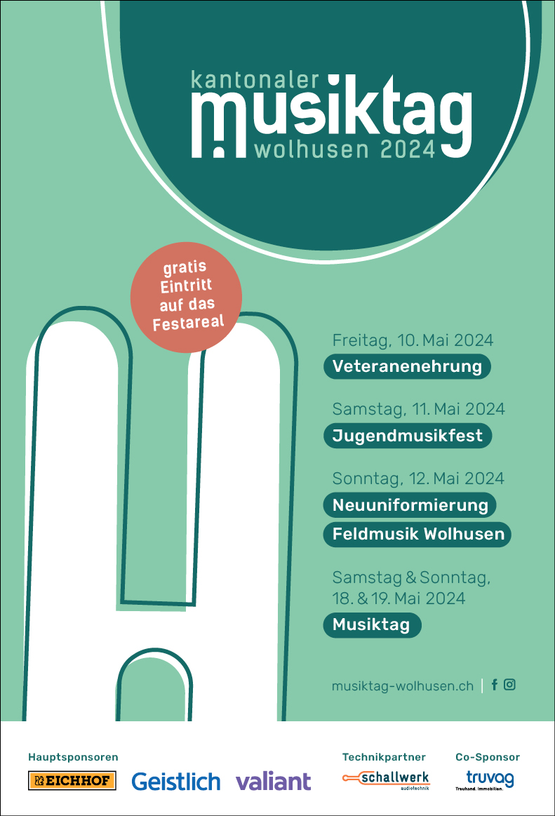 Luzerner Kantonaler Musiktag, Veteranenehrung, ab 17.00 Uhr, Programm unter www.musiktag-wolhusen.ch